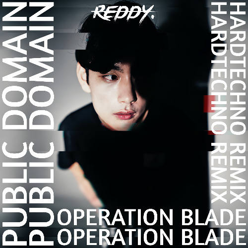 Public Domain - Operation Blade (REDDY HARDTECHNO REMIX)