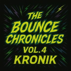 The Bounce Chronicles Vol.4