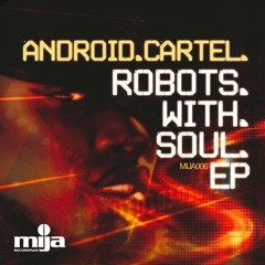 Robots With Soul Part 3