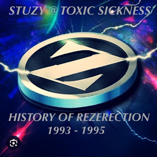 STUZY / TOXIC SICKNESS RESIDENCY SHOW / JANUARY / 2025/  HISTORY OF REZERECTION 93-95