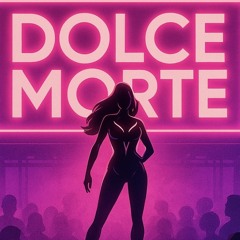 Dolce morte