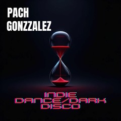 Indie Dance / Dark Disco Session