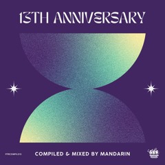Fantastic Friends 13th Anniversary Mix by Mandarin