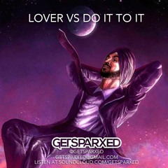 Mashup - Lover X Do It To It- Diljit @Getsparxed