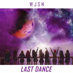 우주소녀(WJSN) - Last Dance (CHOPY Future Funk Remix)
