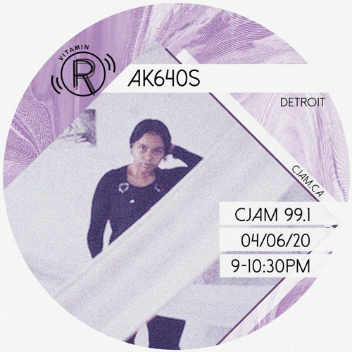 vitamin R w/ AK640S - June 4th 2020