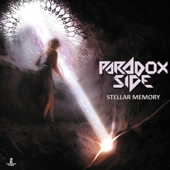 Paradox Side - Stellar Memory (Out Now On Beatport exclusive)