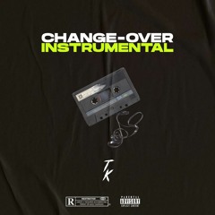 Change-Over Instrumental (PROUD BY TK).mp3