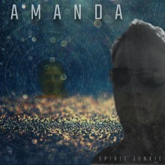 Amanda - Spirit - Junkie