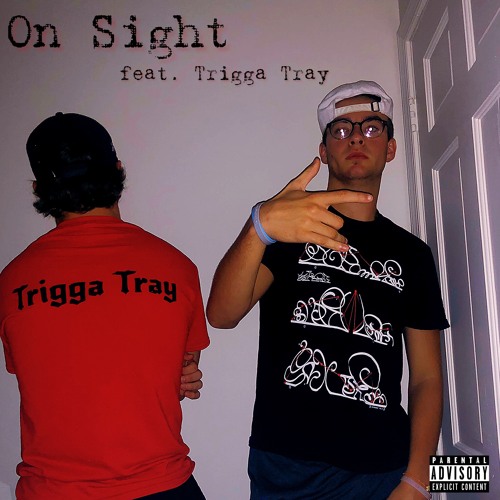 On Sight(feat. Trigga Tray)