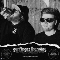 GUNFINGAZ THURSDAY / SEASON 5 X26: Variations