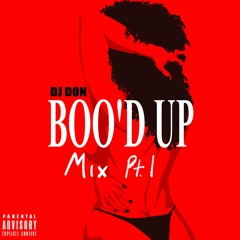 “Boo'd Up” Pt.1 🌹(2010’s RnB)~Valentines 2022