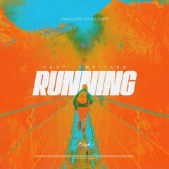 Running (feat. Amelieee)