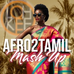 Dj Loh Kee -Afro2Tamil Mash Up