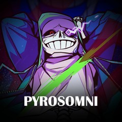 Dusttale - Pyrosomni - [Enhanted]