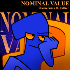 【Esther】 NOMINAL VALUE 【TPOT FAN SONG】