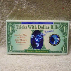 ❤Book⚡[PDF]✔ Tricks With Dollar Bills: Another Way to Make Your Money Disappear