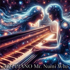 2024 Piano - C69sus G - Effects - Mr. Numi Who~