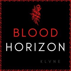 KLVNE - Blood Horizon