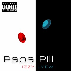 Papa Pill [Glorilla and Hitkidd F.N.F. (Let's Go) Remix]