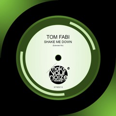 Tom Fabi - Shake Me Down (Extended Mix)