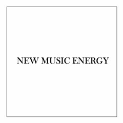 New Music Energy 002 - Jan 2021