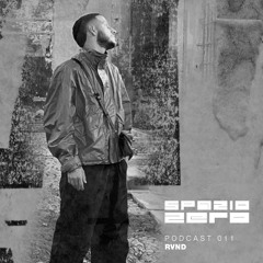 RVND - SPAZIO ZERO Podcast 011