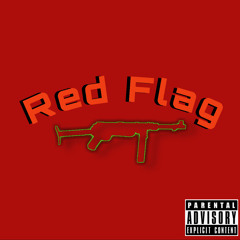 RED FLAG ft. Lil Ape