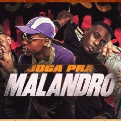 JOGA PRA MALANDRO - MC MENO K feat. MC GP, MC IG, MC BRINQUEDO, MC DENA E MC NEGAO ORIGINAL