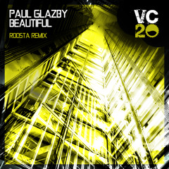 Paul Glazby - Beautiful (Roosta Remix - Radio Edit)