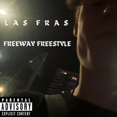 Freeway Freestyle (prod. SIXXNIGHTSS)