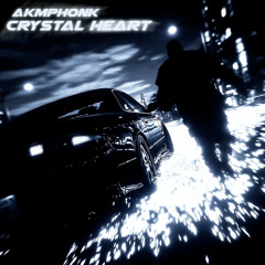 AKMPHONK - Crystal heart