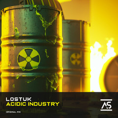 ASR920: LOSTUK - Acidic Industry [OUT JULY 30]