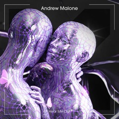Andrew Malone - Hear Me Out
