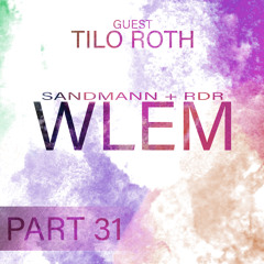 Tilo Roth B2b RDR & Sandmann Aka WLEM Part 31