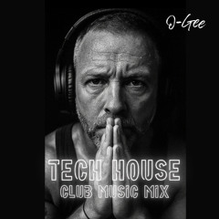 Tech House Club Music Mix
