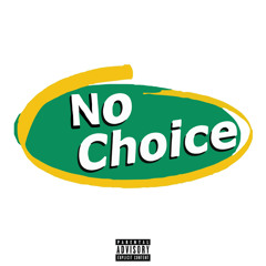 No Choice