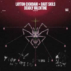 Layton Giordani x Bart Skils - Deadly Valentine - Drumcode - DC324