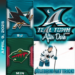 San Jose Sharks @ Minnesota Wild - 4/9/2025 - Teal Town USA After Dark (Postgame)
