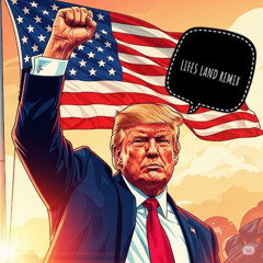 Donald Trump - the United States of America  Thunderstruck -Manna ( Lifes Land Remix ) FREE DOWNLOAD