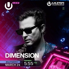 Dimension - Live @ Ultra Music Festival 2024 (Miami) #Day3