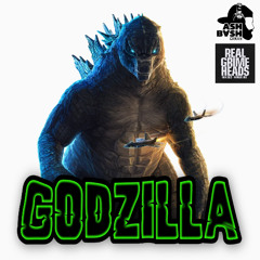 ASH BASH - GODZILLA (SEMI FINAL RGH WAR DUB)
