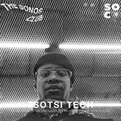 SONOS CLUB|TSOTSI TECH