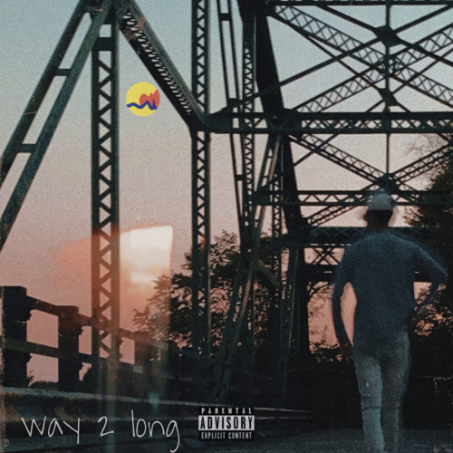 Way 2 Long (ft. Jose Ricardo)