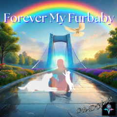Forever My Furbaby