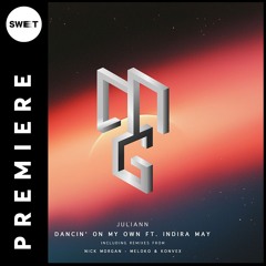 PREMIERE : Juliann - Dancin’ On My Own (Original Mix) [MINDGAME Records]
