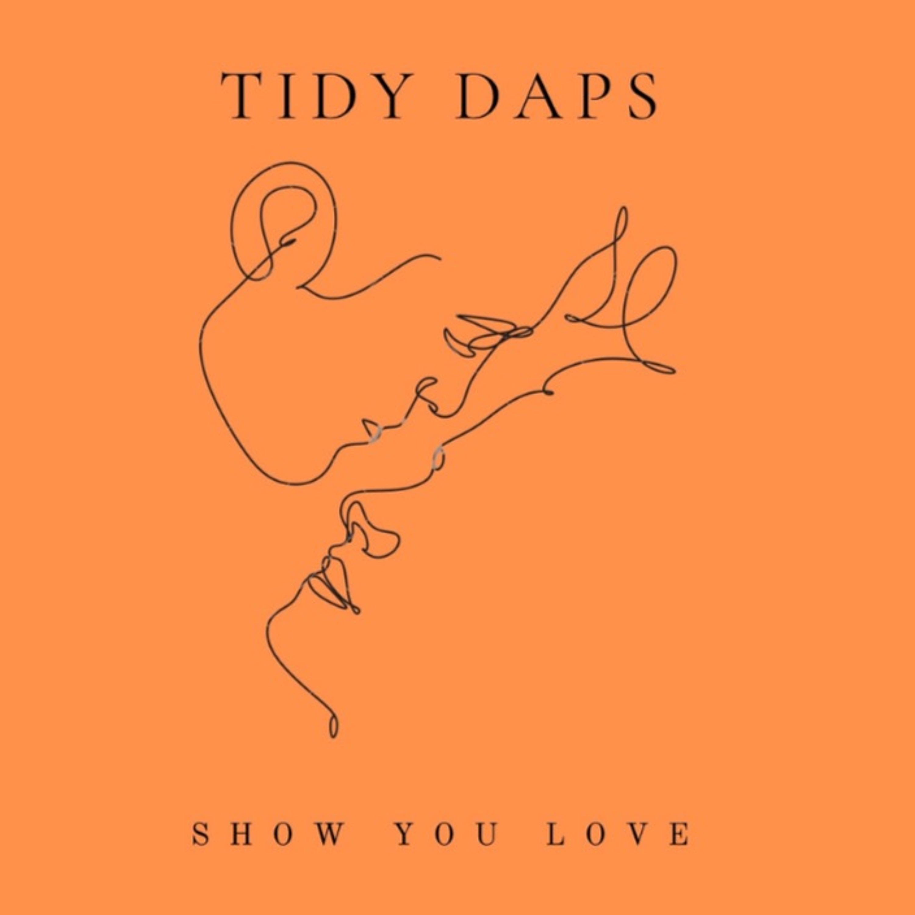 Tidy Daps - Show You Love  *FREE DOWNLOAD* episode artwork