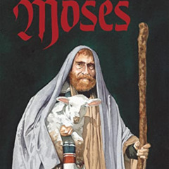 View EBOOK 💙 Moses by  Margaret Hodges &  Barry Moser PDF EBOOK EPUB KINDLE