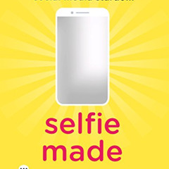 [Get] EPUB 📫 Selfie Made: Your Ultimate Guide to Social Media Stardom by  Meridith V