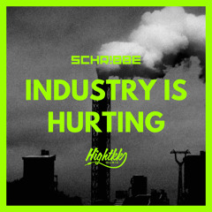 Industry Is Hurting